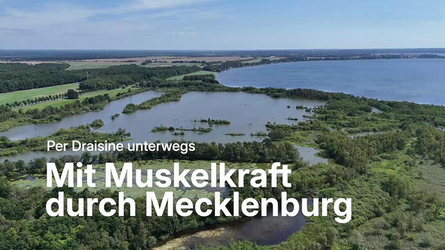 Bahnziele: Mit Muskelkraft duch Mecklenburg