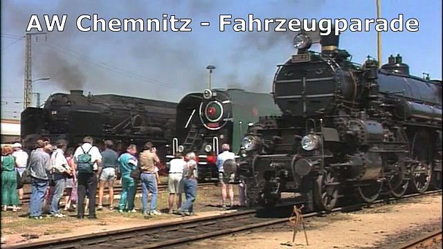 Bahnnostalgie: 125 Jahre Aw Chemnitz - Die Fahrzeugparade