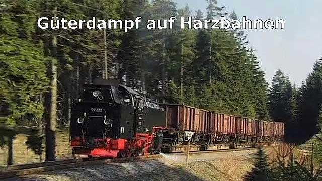 Bahnnostalgie: Güterdampf auf den Harzbahnen
