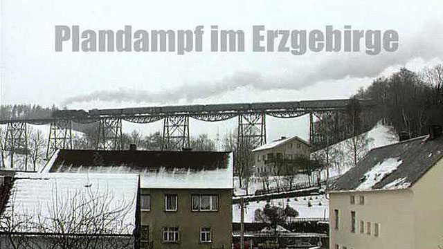 Bahnnostalgie: Plandampf im Erzgebirge