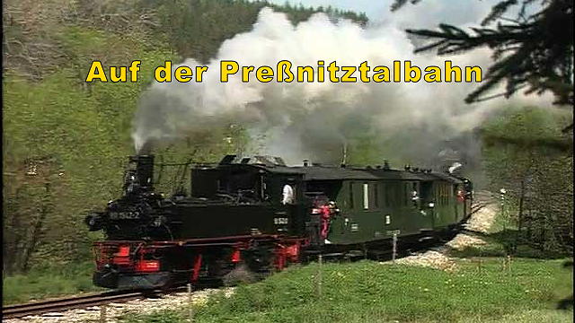 Bahnziele: Auf der Preßnitztalbahn