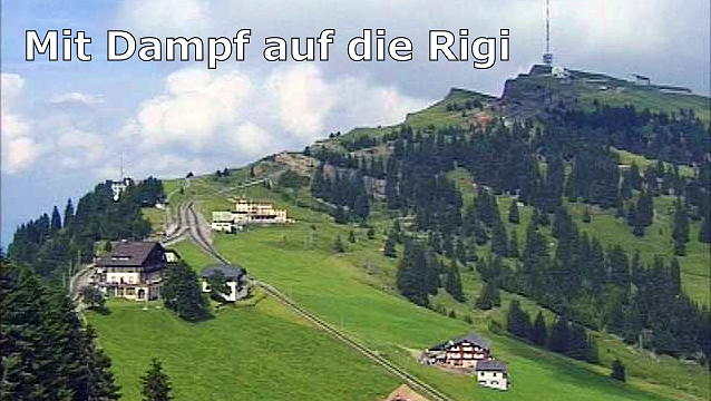 Bahntechnik: Mit Dampf auf die Rigi