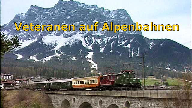 Bahnnostalgie: Veteranen auf Alpenbahnen